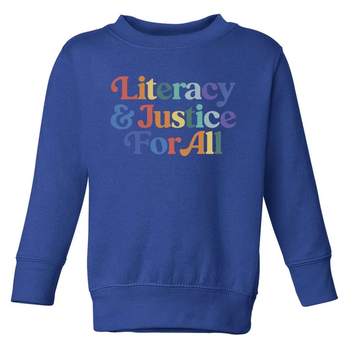 Literacy Justice For All Stop Book Banning Protect Librarian Toddler Sweatshirt