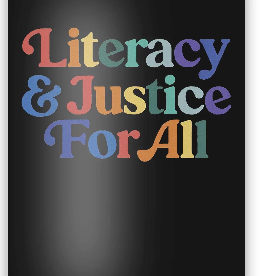 Literacy Justice For All Poster