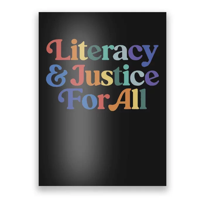 Literacy Justice For All Poster