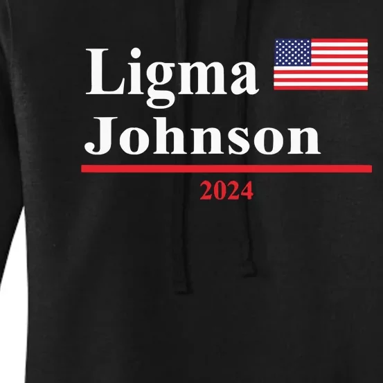 Ligma Johnson Funny Presidential Election 2024 Parody Women's Pullover Hoodie