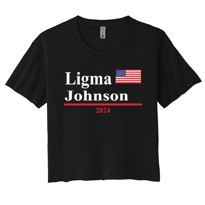 Ligma Johnson Funny Presidential Election 2024 Parody Women's Crop Top Tee