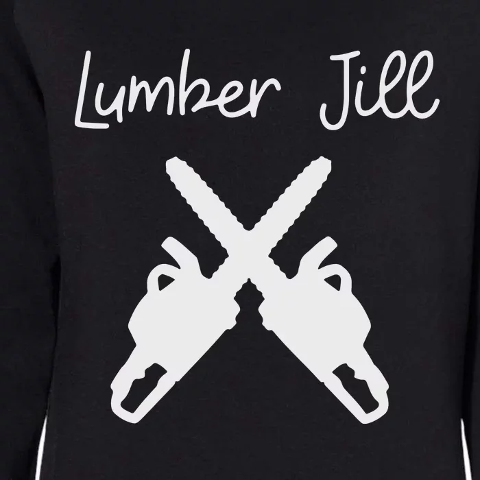 Lumber Jill Female Lumberjack Wife Partner Logger Womens California Wash Sweatshirt