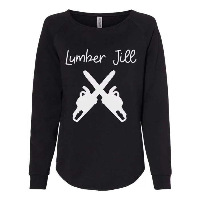 Lumber Jill Female Lumberjack Wife Partner Logger Womens California Wash Sweatshirt