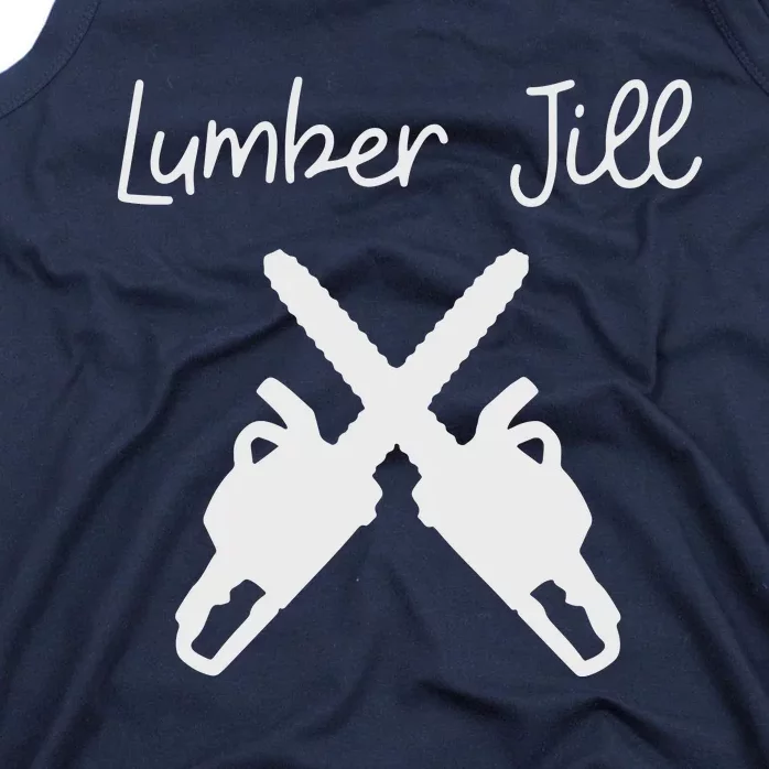 Lumber Jill Female Lumberjack Wife Partner Logger Tank Top