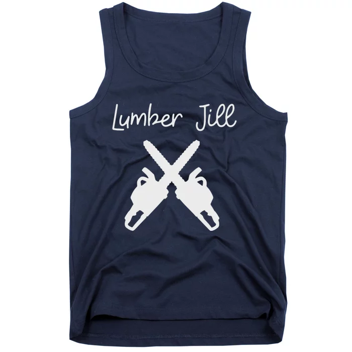 Lumber Jill Female Lumberjack Wife Partner Logger Tank Top