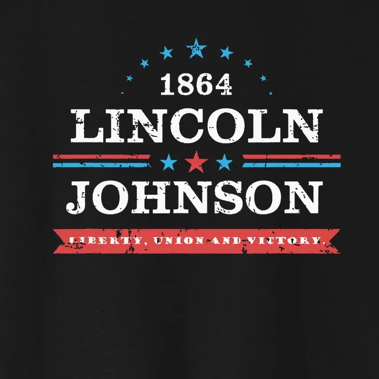 Lincoln Johnson Funny Presidential Campaign 1864 Women's Crop Top Tee