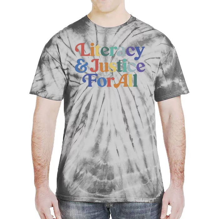 Literacy Justice For All Stop Book Banning Protect Librarian Tie-Dye T-Shirt