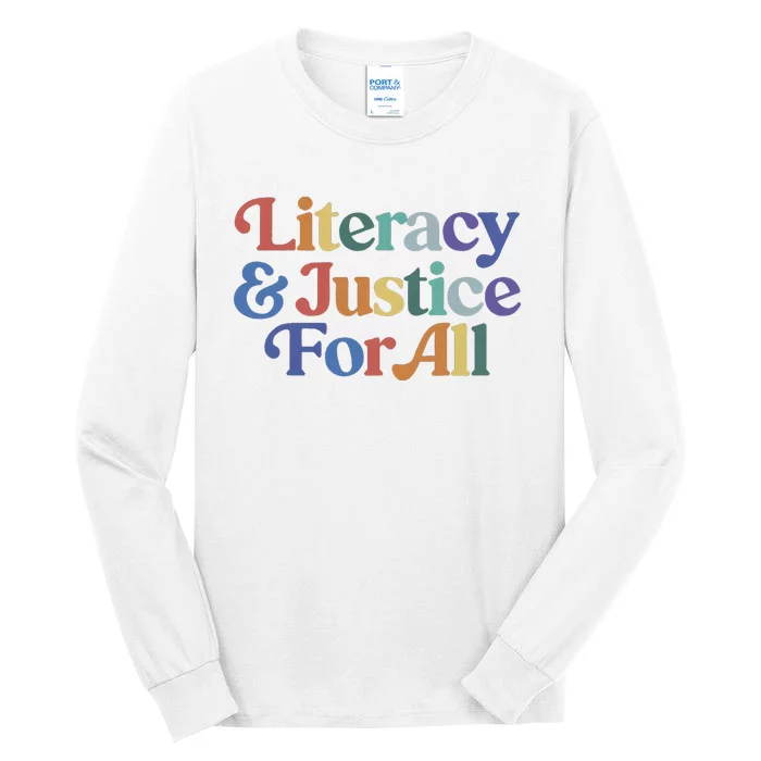 Literacy Justice For All Stop Book Banning Protect Librarian Tall Long Sleeve T-Shirt