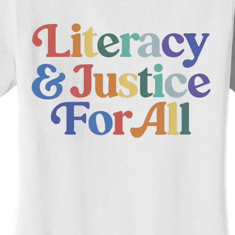 Literacy Justice For All Stop Book Banning Protect Librarian Women's T-Shirt