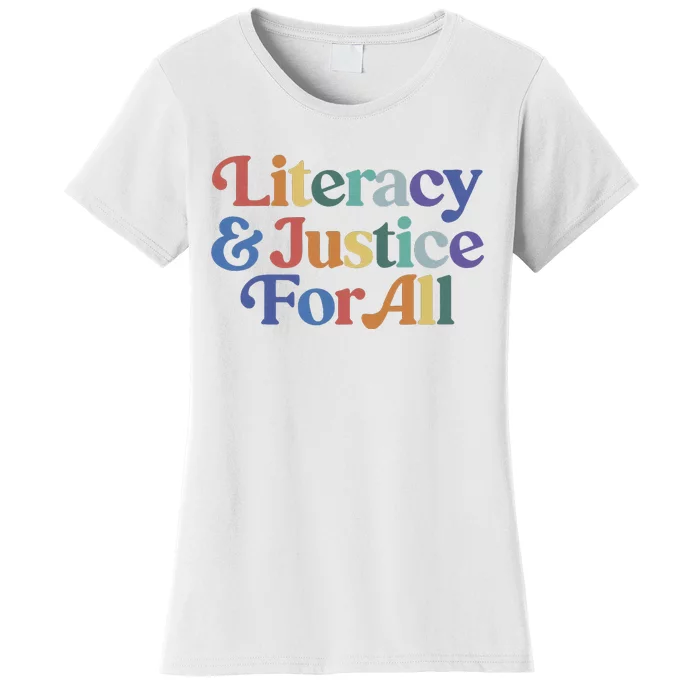 Literacy Justice For All Stop Book Banning Protect Librarian Women's T-Shirt