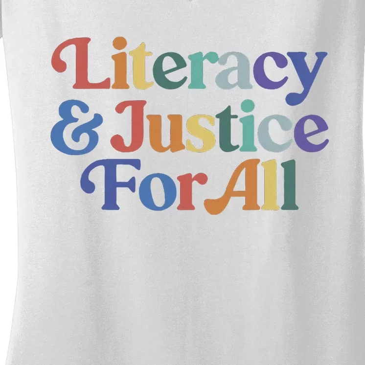 Literacy Justice For All Stop Book Banning Protect Librarian Women's V-Neck T-Shirt