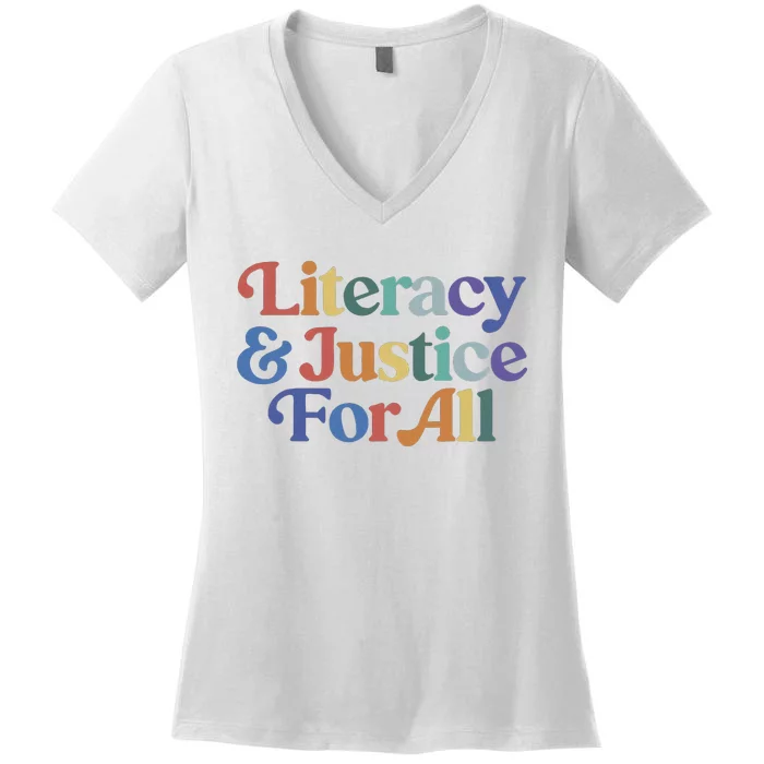 Literacy Justice For All Stop Book Banning Protect Librarian Women's V-Neck T-Shirt