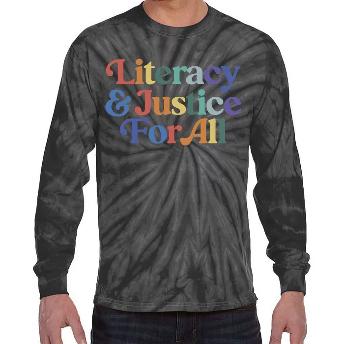 Literacy Justice For All Stop Book Banning Protect Librarian Tie-Dye Long Sleeve Shirt