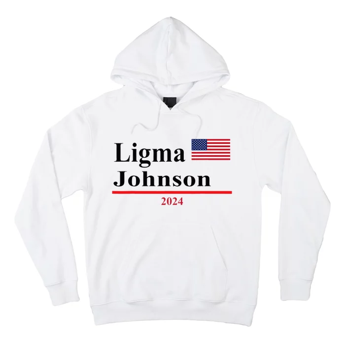 Ligma Johnson Funny Presidential Election 2024 Parody Hoodie