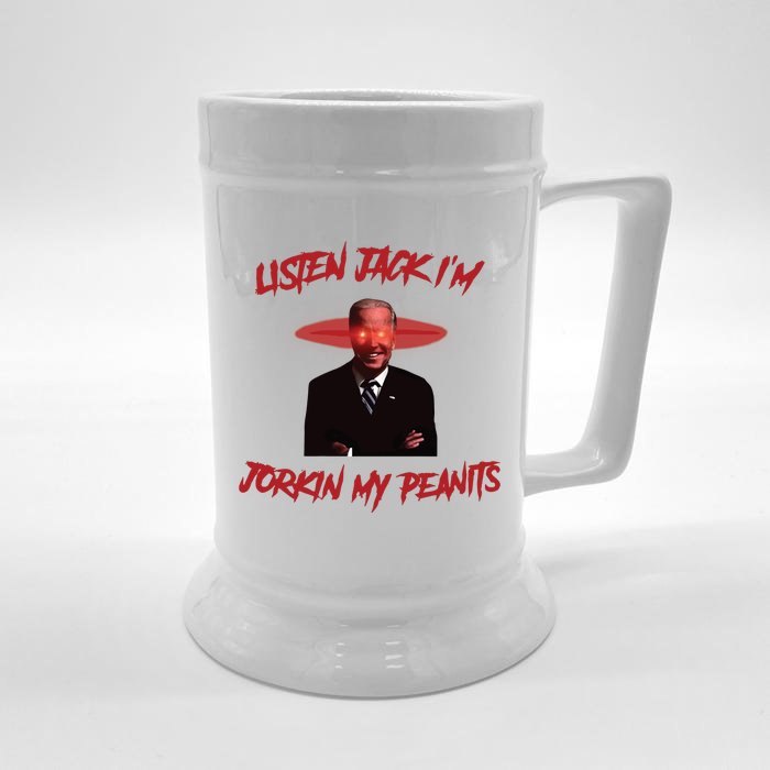 Listen Jack Im Jorkin My Peanits Front & Back Beer Stein