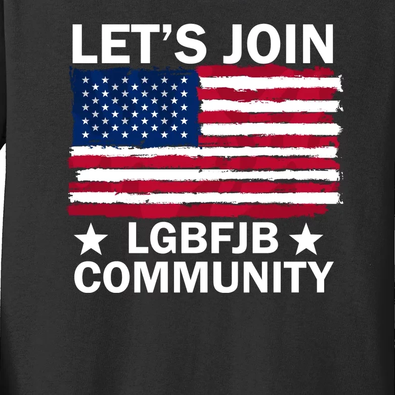 Lets Join Lgbfjb Community Kids Long Sleeve Shirt