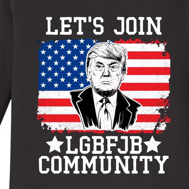 Lets Join Lgbfjb Community Lets Go Brandon Trump And America Flag Anti Biden Vi Baby Long Sleeve Bodysuit