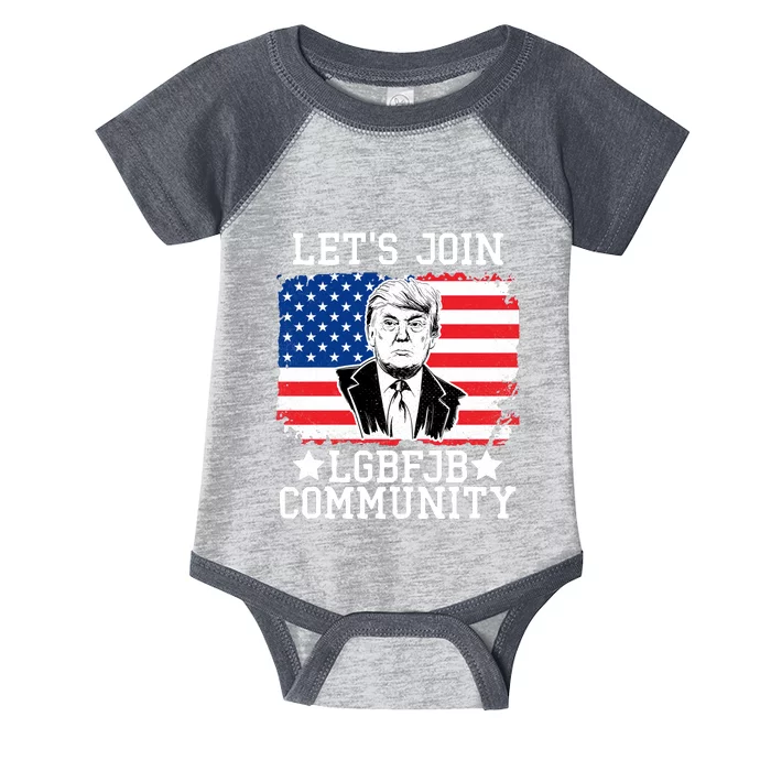 Lets Join Lgbfjb Community Lets Go Brandon Trump And America Flag Anti Biden Vi Infant Baby Jersey Bodysuit