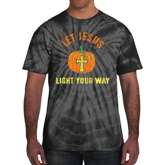 Let Jesus Light Your Way Pumpkin Thanksgiving Christian Tie-Dye T-Shirt