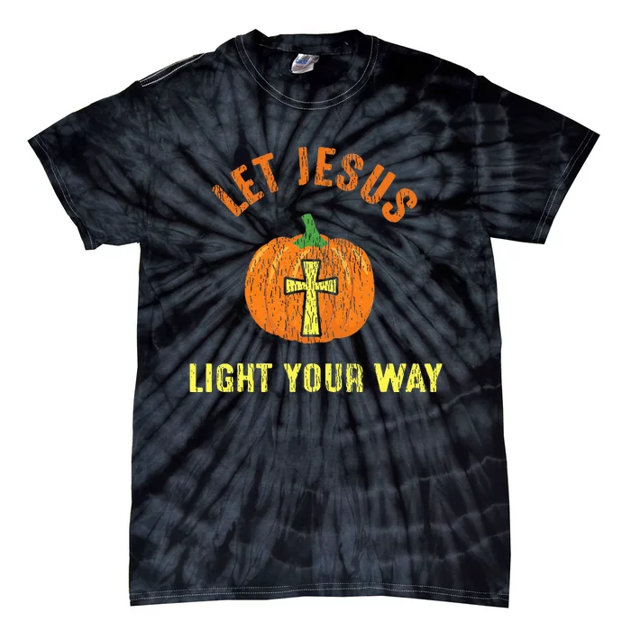 Let Jesus Light Your Way Pumpkin Thanksgiving Christian Tie-Dye T-Shirt