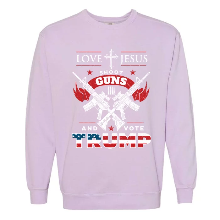 Love Jesus Shoot Guns And Vote Trump 2020 Flag Gift Garment-Dyed Sweatshirt