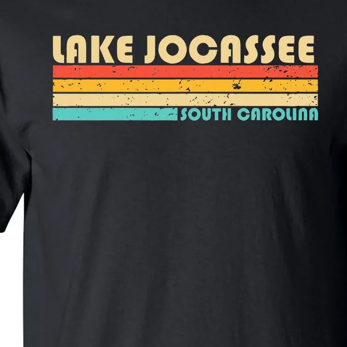 Lake Jocassee South Carolina Funny Fishing Camping Summer Tall T-Shirt