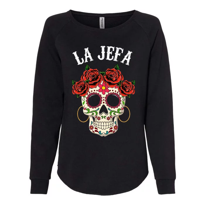 La Jefa Sugar Skull Mexican Dia De Los Muertos Dead Womens California Wash Sweatshirt