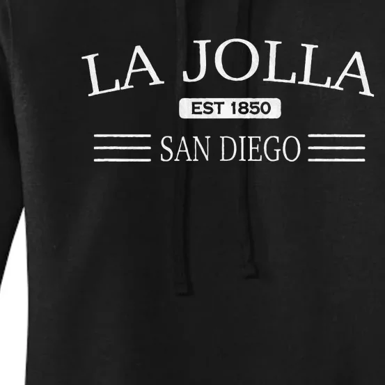 La Jolla San Diego California Women's Pullover Hoodie