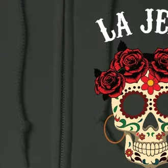 La Jefa Sugar Skull Mexican Dia De Los Muertos Dead Full Zip Hoodie