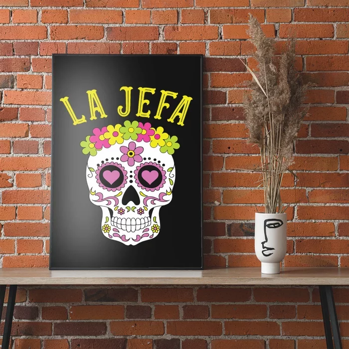 La Jefa Sugar Skull Dia De Los Muertos Costume Poster