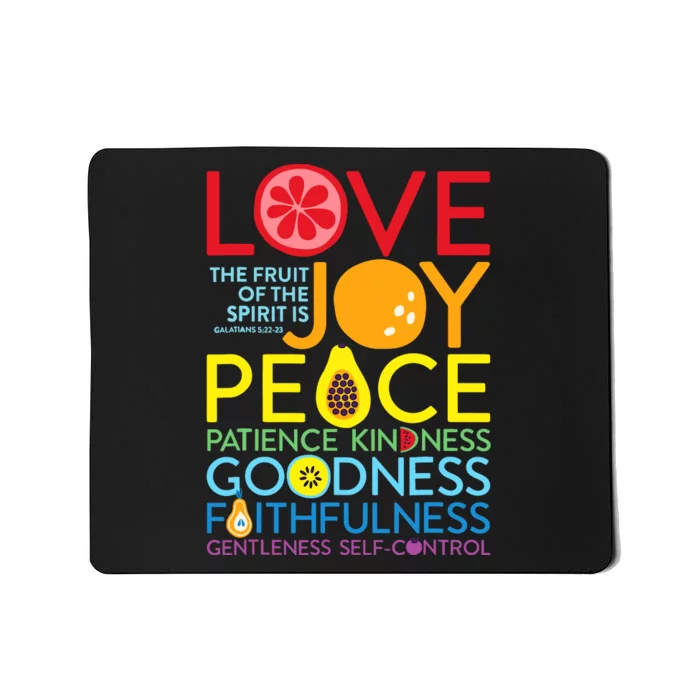 Love Joy The Fruit Of The Spirit Is Galatians Mousepad