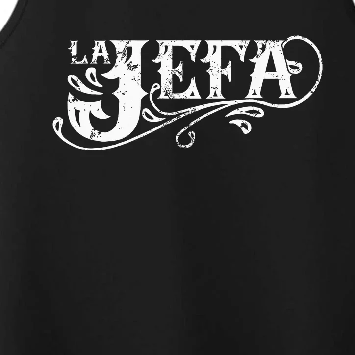 La Jefa The Boss In Spanish Funny Mexican Quote Performance Tank