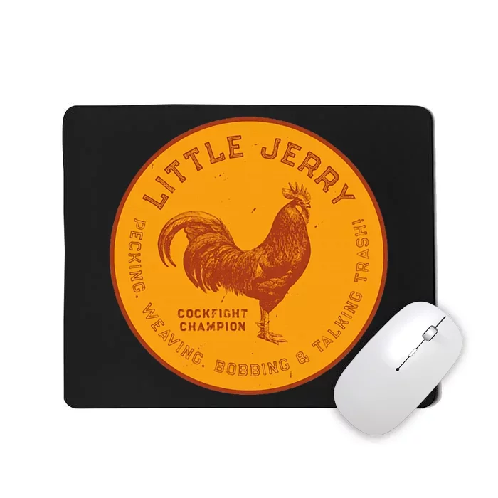 Little Jerry The Rooster Cockfight Champion Mousepad