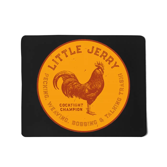 Little Jerry The Rooster Cockfight Champion Mousepad