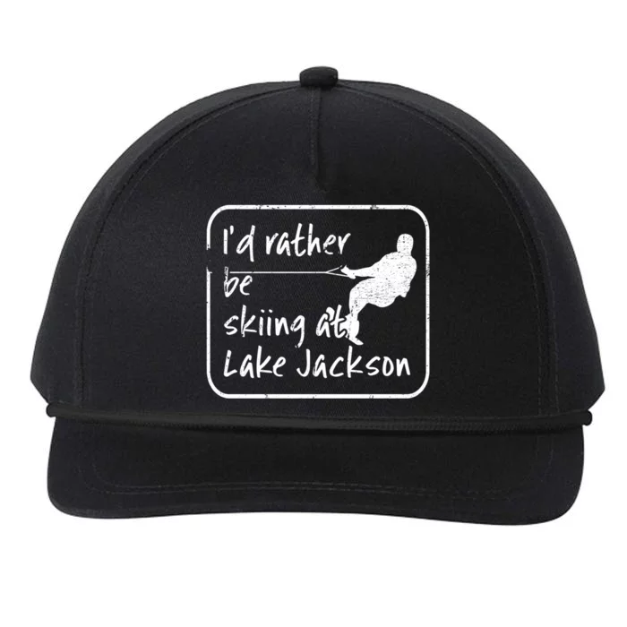 Lake Jackson Texas Id Rather Be Water Skiing Cool Gift Snapback Five-Panel Rope Hat