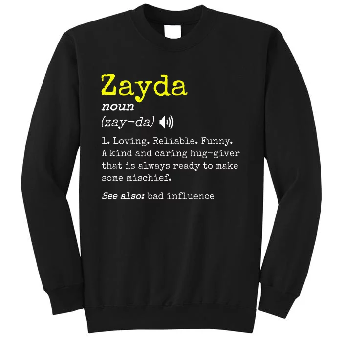 Loving Jewish Yiddish Grandad Definition Saying Funny Zayda Tall Sweatshirt