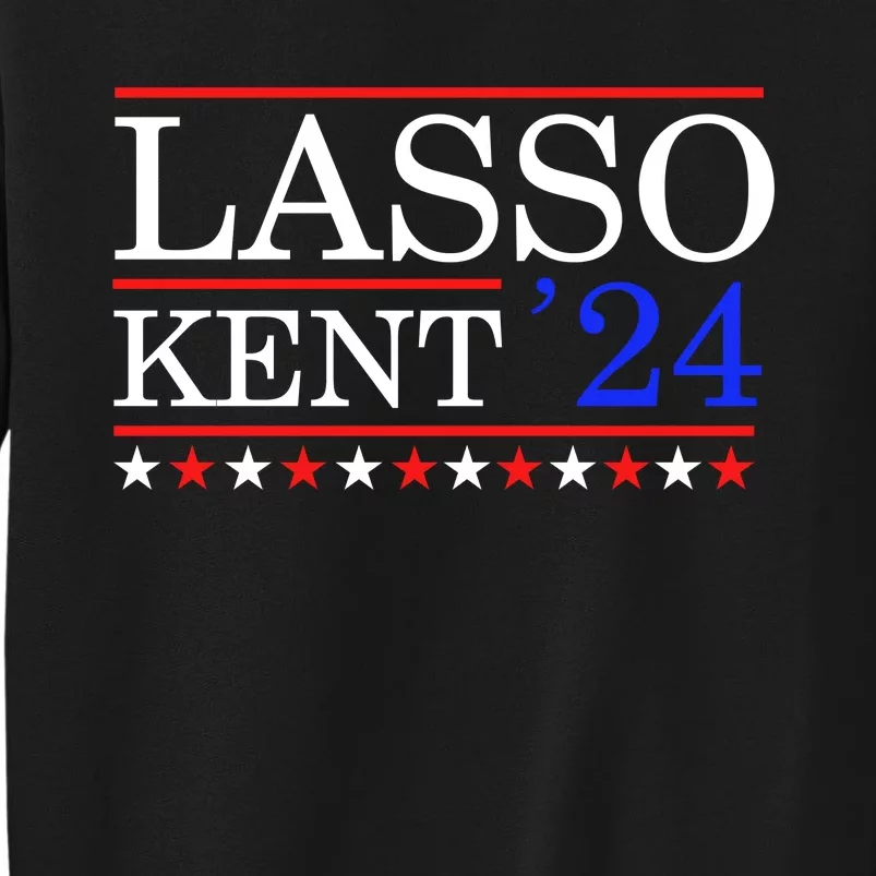 Lasso Kent 24 Funny Sports Tall Sweatshirt