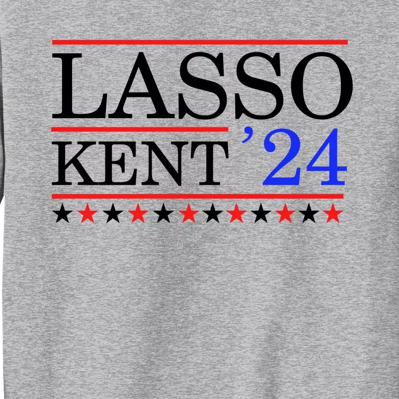 Lasso Kent 24 Funny Sports Tall Sweatshirt