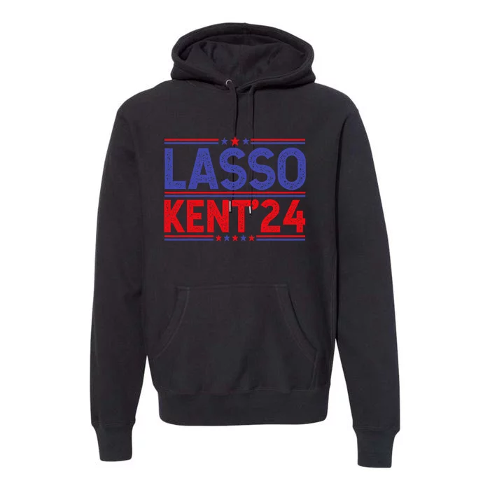 Lasso Kent 24 Funny Usa Flag Sports 4th Of July Election Premium Hoodie