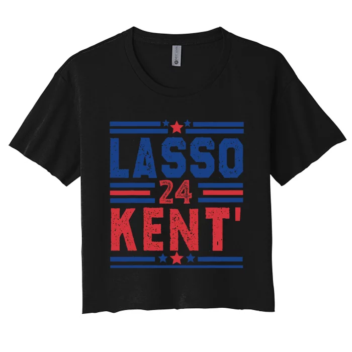 Lasso Kent 24 Funny 4th Of July Usa Flag Meme 2024 Election Women's Crop Top Tee