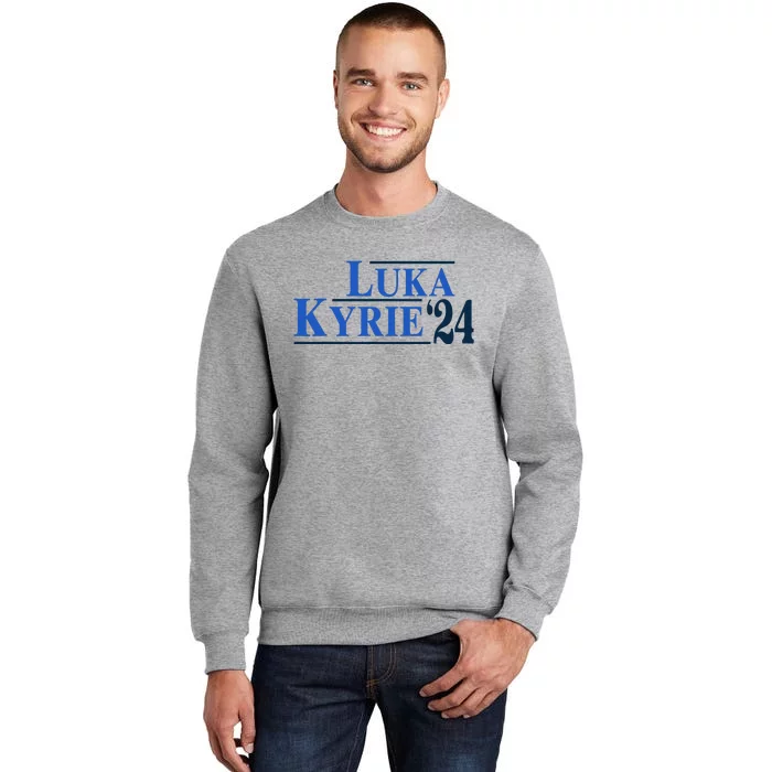 Luka Kyrie 24 For President Kyrie First Name Tall Sweatshirt