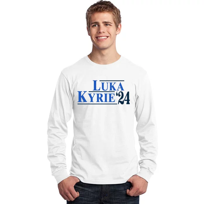 Luka Kyrie 24 For President Kyrie First Name Tall Long Sleeve T-Shirt