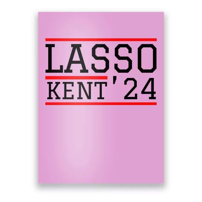 Lasso Kent 2024 Red And Blue American Poster