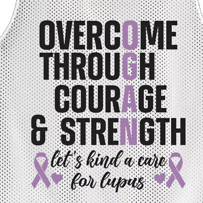 LetS Kind A Care For Lupus Overcome Through Courage And Strength Mesh Reversible Basketball Jersey Tank