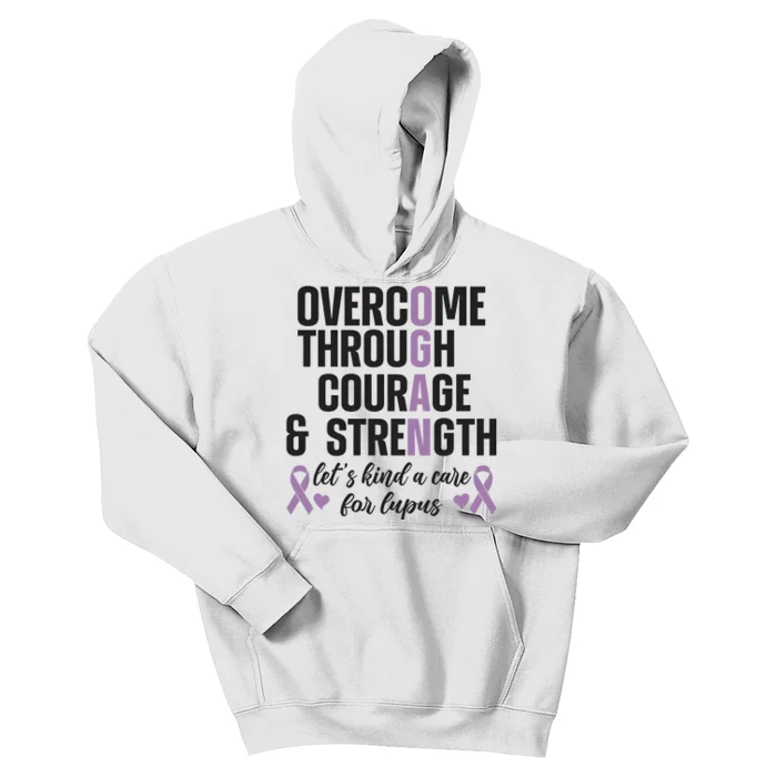 LetS Kind A Care For Lupus Overcome Through Courage And Strength Kids Hoodie