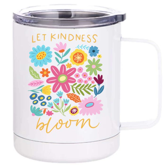 Let Kindness Bloom Floral Flower Front & Back 12oz Stainless Steel Tumbler Cup