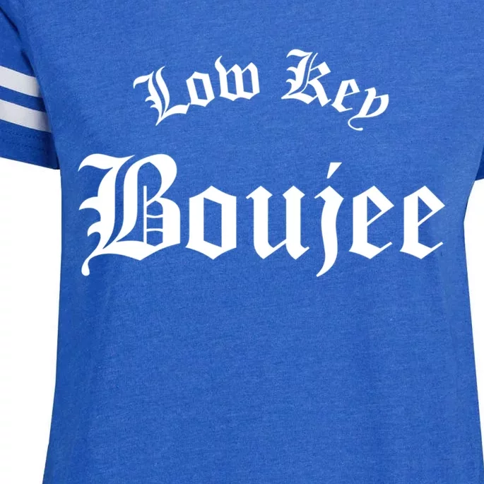 Low Key Boujee Gift Enza Ladies Jersey Football T-Shirt