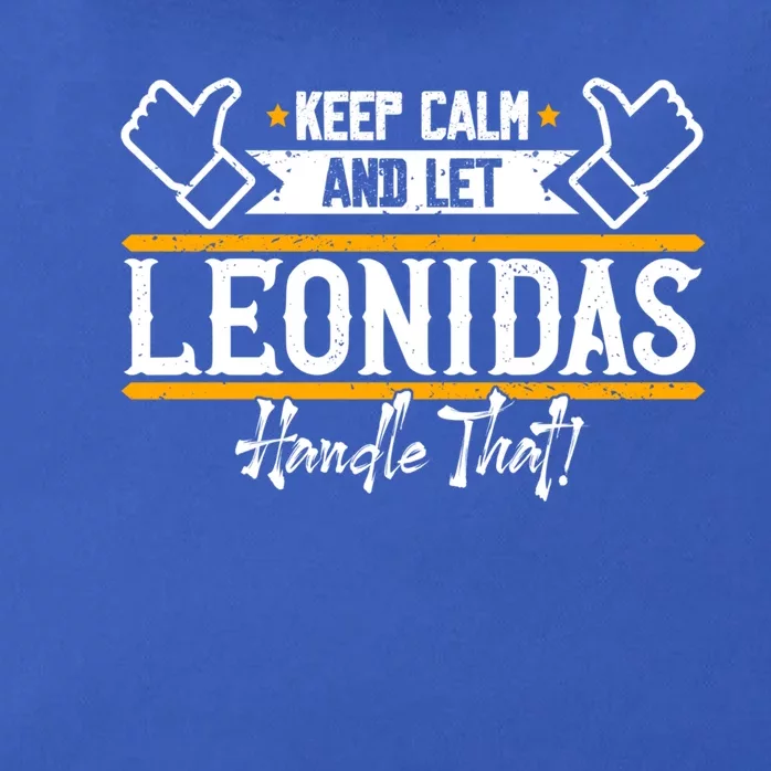 Leonidas Keep Calm And Let Leonidas Handle That Cool Gift Zip Tote Bag