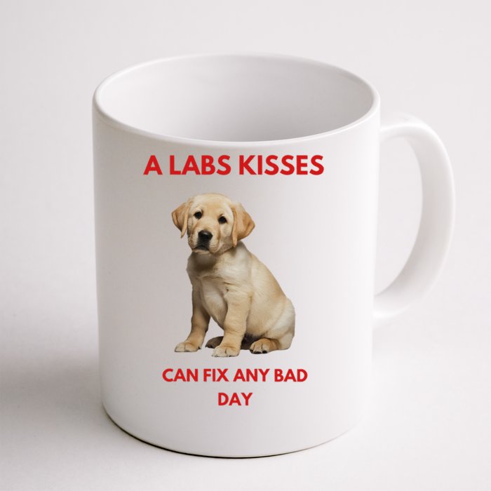 Labs Kisses Can Fix Any Bad Day! Front & Back Coffee Mug