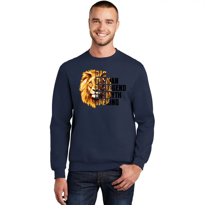 Lion King Dad Dad The Man The Legend The Myth The King Watercolor Tall Sweatshirt